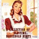 A Collection of Old Time Household Hints