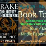 Drake: An Oral History of the Dragon War (Episode 1: Emergence) by Mike Kraus