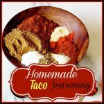 Easy to make Homemade Taco Seasoning Mix