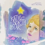 Katie and the North Star Blast and Giveaway