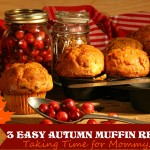 Three Easy Autumn Muffin Recipes