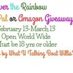 Over the Rainbow $50 PayPal or Amazon Gc Giveaway (ends 3/13)