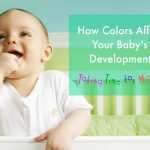 Expert Advice: How Colors Affect Your Baby’s Development