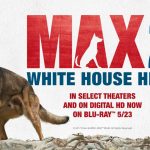 MAX 2: White House Hero Blu-ray Combo Pack! Plus Exclusive Run Game!