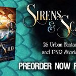 Sirens & Scales: A Limited Edition Urban Fantasy Collection only $.99