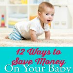 12 Ways to Save Money on Your Baby