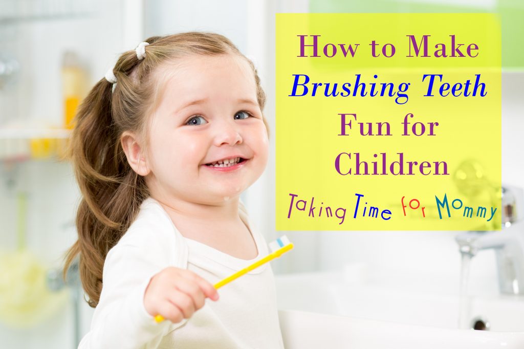 How to Make Brushing Teeth Fun for Children