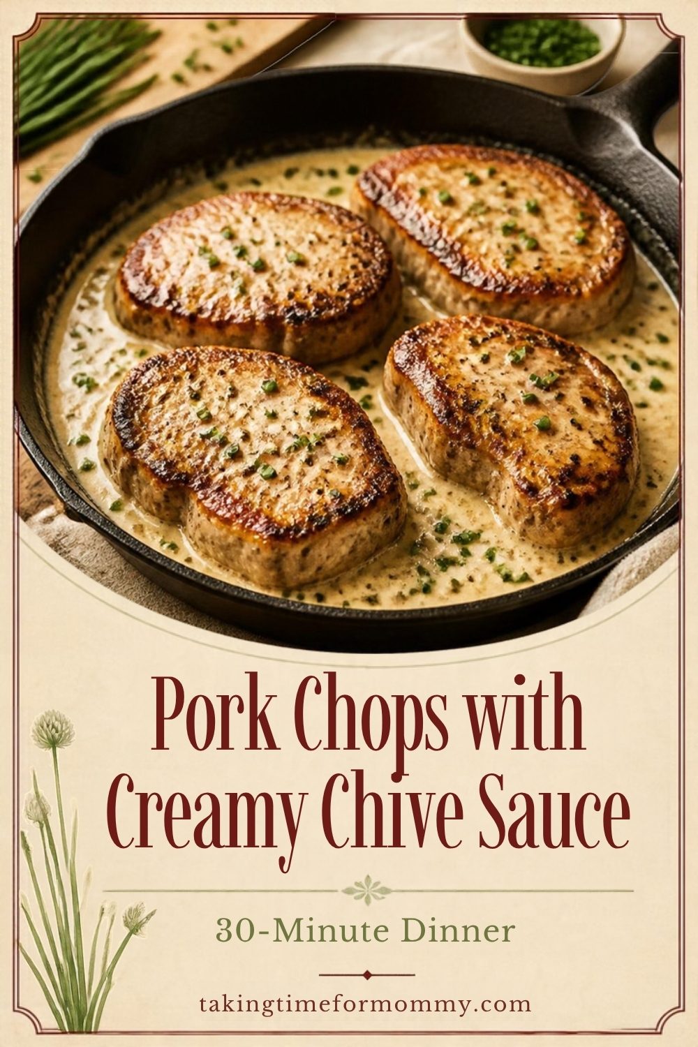 Boneless Pork Chops with Creamy Chive Pan Sauce (30 Minutes)