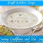 Creamy Cauliflower and Brie Soup recipe { Weight Watchers }