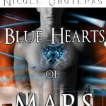 Blue Hearts of Mars by Nicole Grotepas – Tour & Blast 