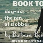 Dog-Ma, the Zen of Slobber Book tour