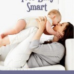 Smart Babies: 20 Easy Ways to Make Your Baby Smart