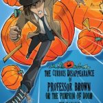 The Curious Disappearance of Professor Brown (A Lawrence Pinkley Mystery)