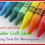 Quick and Easy Toddler Craft Ideas