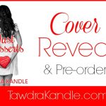 Just Desserts (The Perfect Dish Duo, no. 2) by Tawdra Kandle #CoverReveal