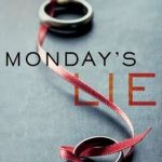 Monday’s Lie by Jamie Mason #Book #Giveaway