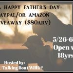 It’s a Happy Father’s Day PayPal/or Amazon Giveaway ($80arv)