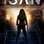 99 Cent Sale Blast & Contest: ISAN – International Sensory Assassin Network by Mary Ting