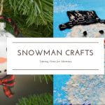 Taking Time for Mommy Snowman Crafts