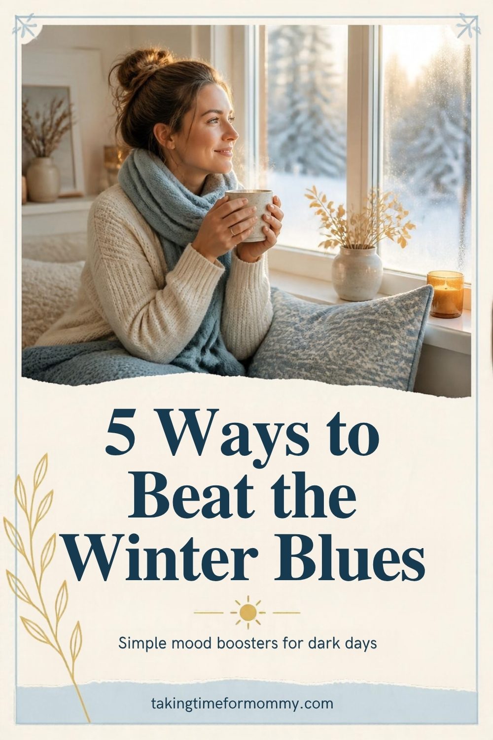 5 Ways to Beat the Winter Blues